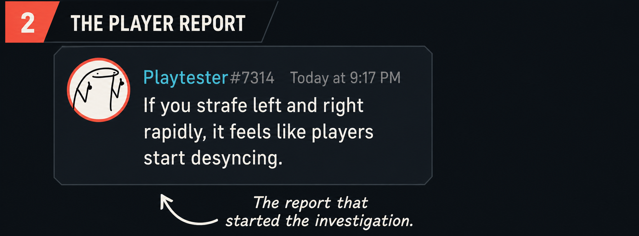 One of the best things about letting people play your game early is that they notice things you don't.